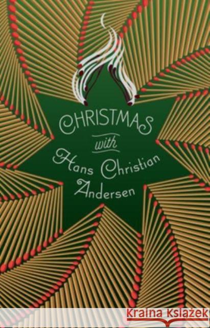 Christmas with Hans Christian Andersen Hans Christian Andersen 9781454947011 Union Square & Co. - książka