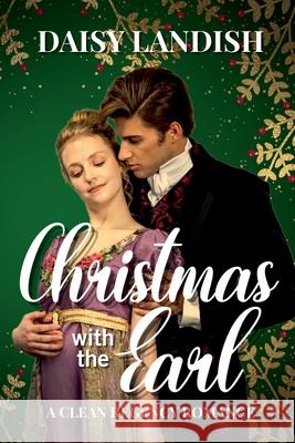 Christmas with the Earl Daisy Landish 9781834191058 Beaches and Trails Publishing - książka