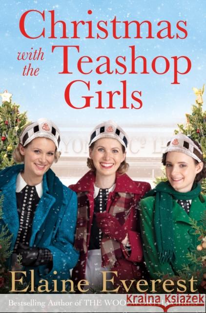 Christmas with the Teashop Girls Elaine Everest 9781529015959 Pan Macmillan - książka