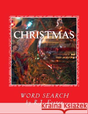 Christmas: Word Search R. J. Foster 9781519683786 Createspace Independent Publishing Platform - książka