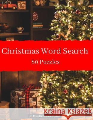 Christmas Word Search 80 Puzzles Priscilla Duncan Nyamie 9781691884537 Independently Published - książka