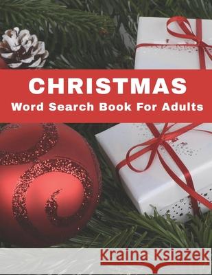 Christmas Word Search Book For Adults: Large Print Fun Holiday Spirit Puzzle Book With Solutions Nzactivity Publisher 9781710559880 Independently Published - książka