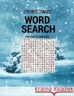 Christmas Word Search For Adults And Kids: Word Search Puzzles and Solutions Loraine Schinkel 9781983435188 Createspace Independent Publishing Platform - książka
