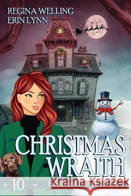 Christmas Wraith (Large Print): A Ghost Cozy Mystery Series Regina Welling Erin Lynn  9781953044648 Willow Hill Books - książka