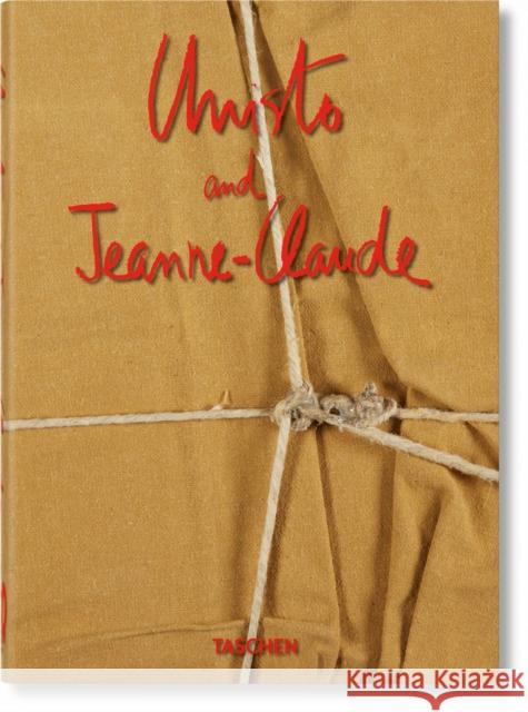 Christo and Jeanne-Claude. 40th Ed. Jeanne-Claude, Christo And 9783836580779 Taschen GmbH - książka