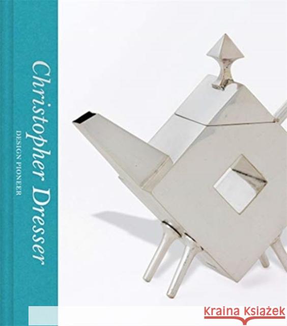 Christopher Dresser: Design Pioneer Max Donnelly 9780500480700 Thames & Hudson - książka