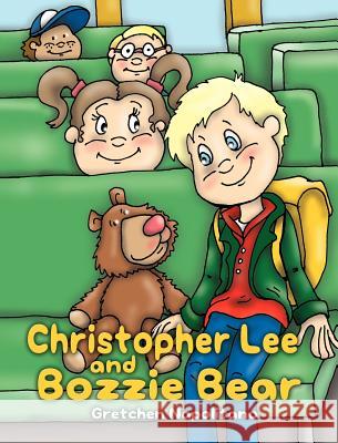 Christopher Lee and Bozzie Bear Gretchen Napolitano 9781432775810 Outskirts Press - książka