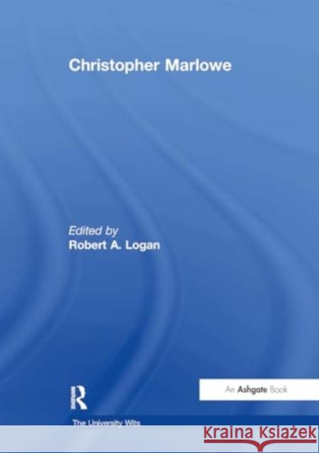 Christopher Marlowe Robert A. Logan 9781032918747 Routledge - książka