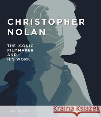 Christopher Nolan Ian Nathan 9781805701804 Quarto Publishing PLC - książka