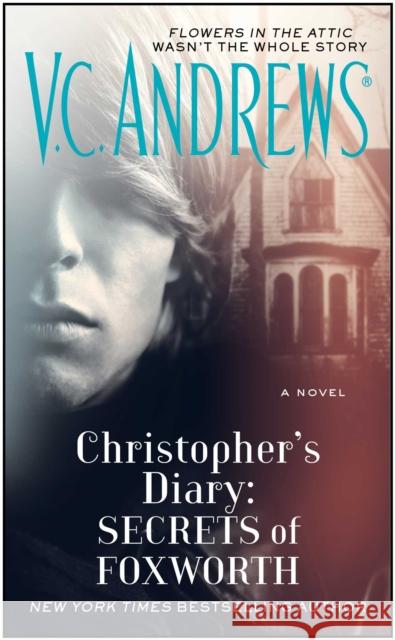 Christopher's Diary: Secrets of Foxworth V. C. Andrews 9781476790589 Pocket Books - książka