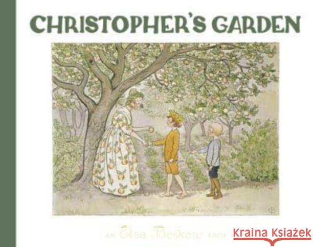 Christopher's Garden Elsa Beskow 9781782508359 Floris Books - książka