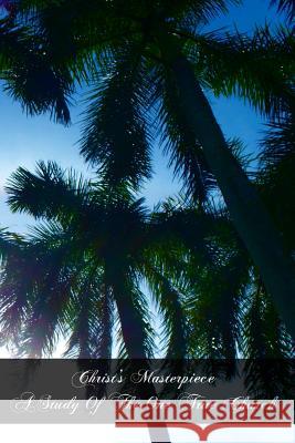 Christ's Masterpiece A Study Of The One True Church Robison S. J., William F. 9781466379114 Createspace - książka