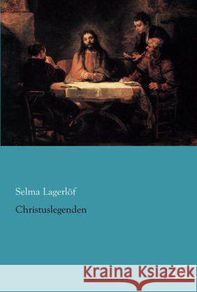 Christuslegenden Lagerlöf, Selma 9783862678822 Europäischer Literaturverlag - książka