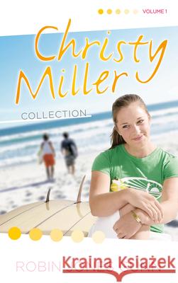 Christy Miller Collection, Vol 1 Robin Jones Gunn 9780593193174 Multnomah Books - książka
