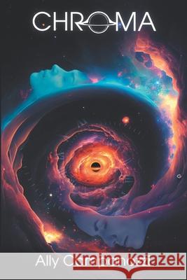 Chroma: The Pearl Shores Series Ally Campanozzi 9798389794764 Independently Published - książka