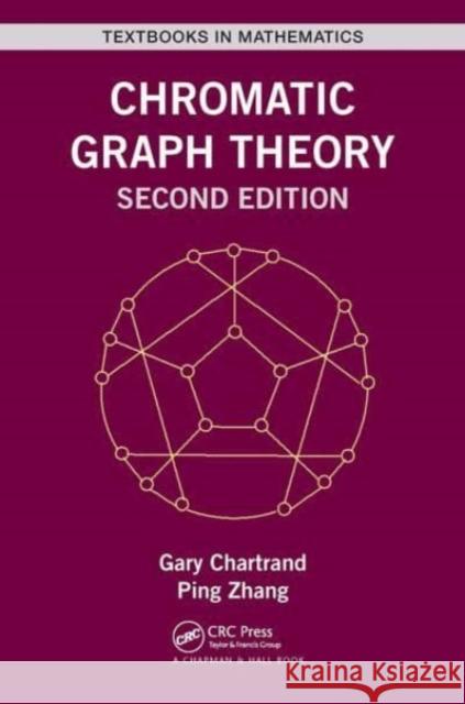 Chromatic Graph Theory Gary Chartrand Ping Zhang 9781032475103 CRC Press - książka