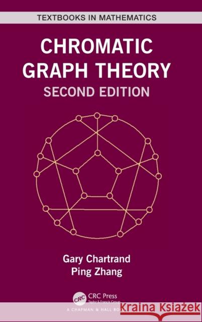 Chromatic Graph Theory Gary Chartrand Ping Zhang 9781138343863 CRC Press - książka