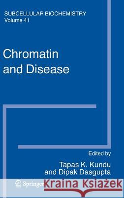 Chromatin and Disease Tapas K. Kundu Dipak Dasgupta 9781402054655 Springer London - książka