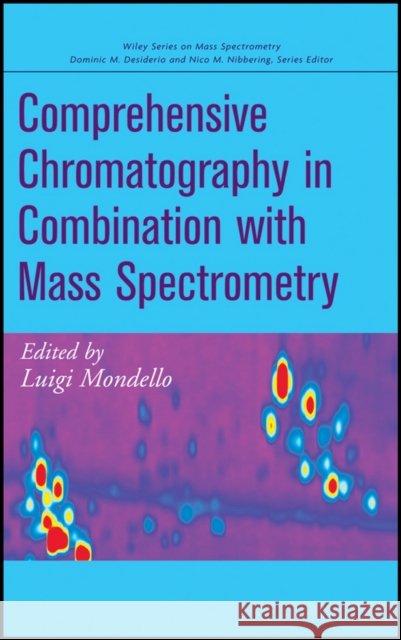 Chromatography & Mass Spectros Mondello, Luigi 9780470434079 John Wiley & Sons - książka