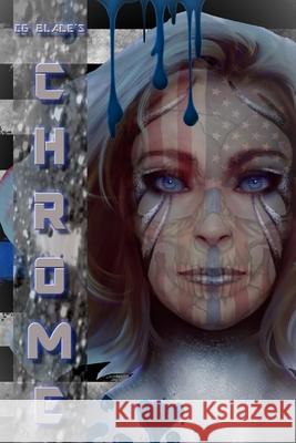 Chrome: The Sixth Novel In The Pseudoverse Calloway, Cindy 9781982996321 Independently Published - książka