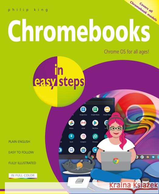 Chromebooks in easy steps: Ideal for Seniors Philip King 9781840789584 In Easy Steps Limited - książka