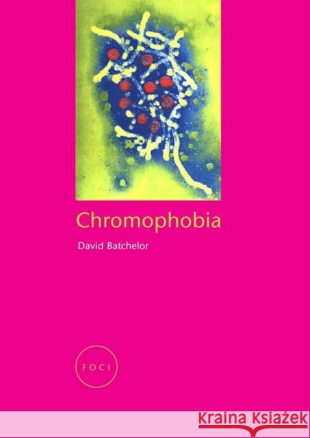 Chromophobia David Batchelor 9781861890740 Reaktion Books - książka