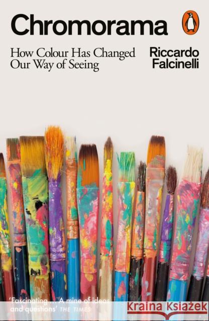 Chromorama: How Colour Changed Our Way of Seeing Riccardo Falcinelli 9781802060300 Penguin Books Ltd - książka