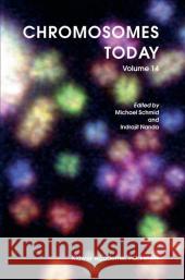 Chromosomes Today: Volume 14 Schmid, M. 9789048158553 Not Avail - książka
