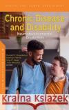 Chronic Disease and Disability  9781685074920 Nova Science Publishers Inc