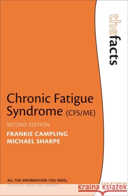Chronic Fatigue Syndrome Michael (Professor of psychological medicine and symptom research, University of Edinburgh, Scotland, UK) Sharpe 9780199233168 Oxford University Press - książka