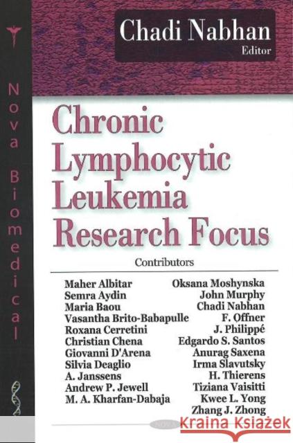 Chronic Lymphocytic Leukemia Research Focus Chadi Nabhan 9781600215261 Nova Science Publishers Inc - książka