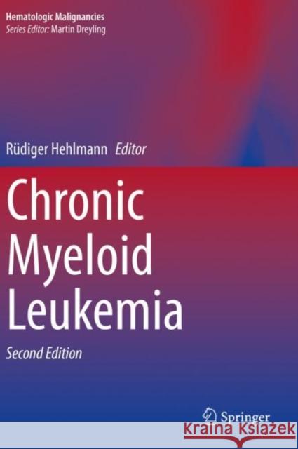 Chronic Myeloid Leukemia  9783030719159 Springer International Publishing - książka