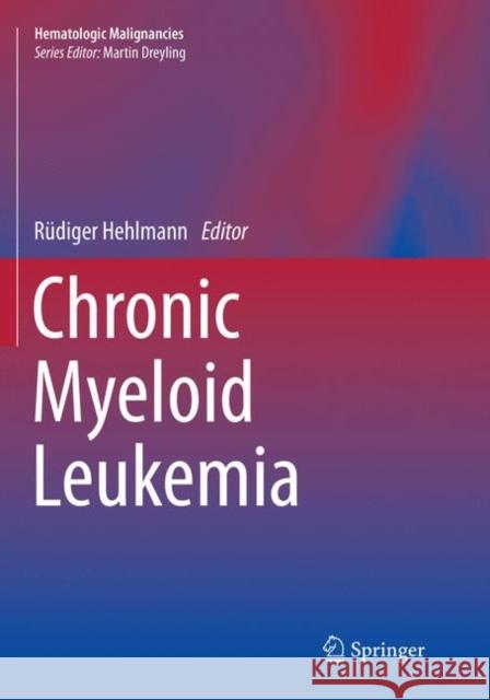 Chronic Myeloid Leukemia  9783319814513 Springer - książka