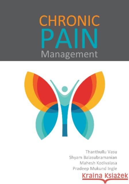 Chronic Pain Management Pradeep Mukund Ingle 9781910079911 TFM Publishing Ltd - książka