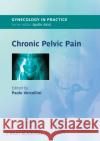 Chronic Pelvic Pain Paolo Vercellini   9781444330663 