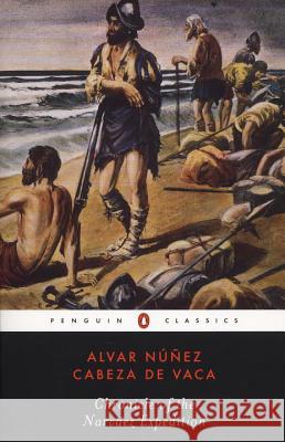 Chronicle of the Narvaez Expedition Alvar Nuune Harold Augenbraum Ilan Stavans 9780142437070 Penguin Books - książka