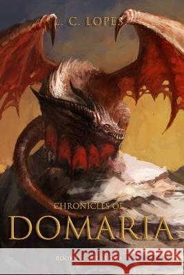 Chronicles of Domaria: Book 2 - The Storm Lopes 9781976297229 Createspace Independent Publishing Platform - książka