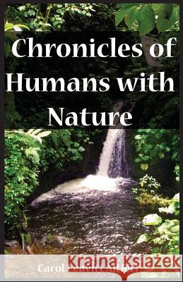 Chronicles of Humans with Nature Carol Leavitt Altieri 9781597131421 Goose River Press - książka