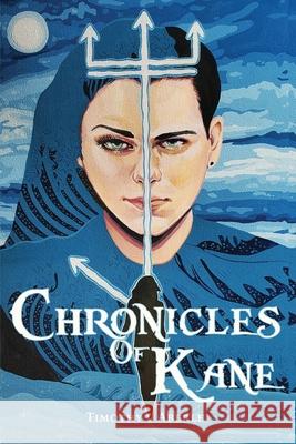 Chronicles of Kane Timothy Aberle 9781941049037 Joshua Tree Publishing - książka