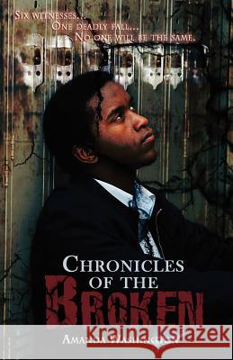 Chronicles of the Broken Amanda Washington 9780982334980 Leeway Artisans - książka