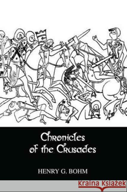 Chronicles of the Crusades: Contemporary Narratives Bohm, Henry G. 9781138970694 Taylor and Francis - książka