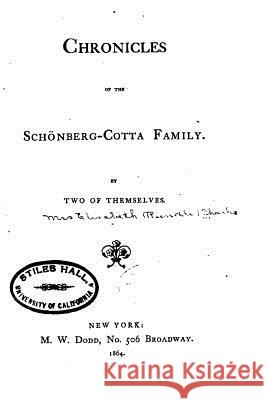 Chronicles of the Schönberg-Cotta Family Charles, Elizabeth Rundle 9781530857326 Createspace Independent Publishing Platform - książka