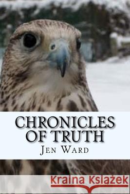 Chronicles of Truth Jen Ward 9780999495414 Jenuine Healing - książka