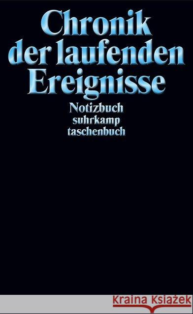 Chronik der laufenden Ereignisse, Notizbuch  9783518467596 Suhrkamp - książka