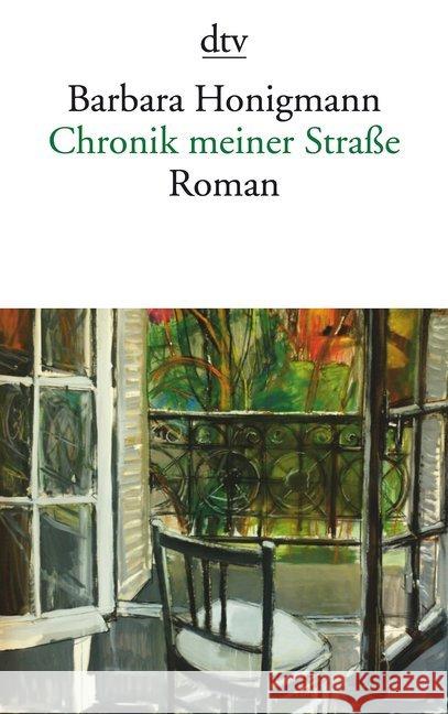 Chronik meiner Straße : Roman Honigmann, Barbara 9783423145428 DTV - książka