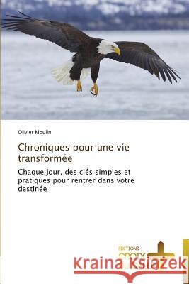 Chroniques pour une vie transformée Moulin-O 9783841698735 Ditions Croix Du Salut - książka