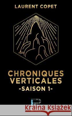 Chroniques Verticales Saison 1 Laurent Copet 9791095442431 Realities Inc. - książka
