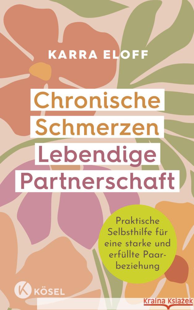 Chronische Schmerzen - lebendige Partnerschaft Eloff, Karra 9783466348121 Kösel - książka