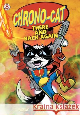 Chrono-Cat: There and Back Again Stu Perrins Joe Covas Ron Gravelle 9781918052343 Markosia Enterprises - książka