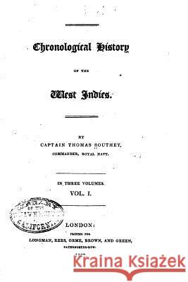 Chronological History of the West Indies - Vol. I Thomas Southey 9781532812347 Createspace Independent Publishing Platform - książka